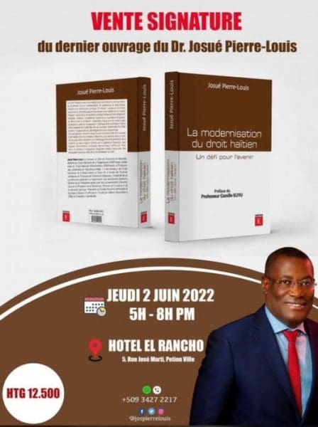 Haïti-littérature: «la Modernisation du Droit Haïtien, un défi pour l'avenir», le nouveau titre de Josué Pierre Louis
