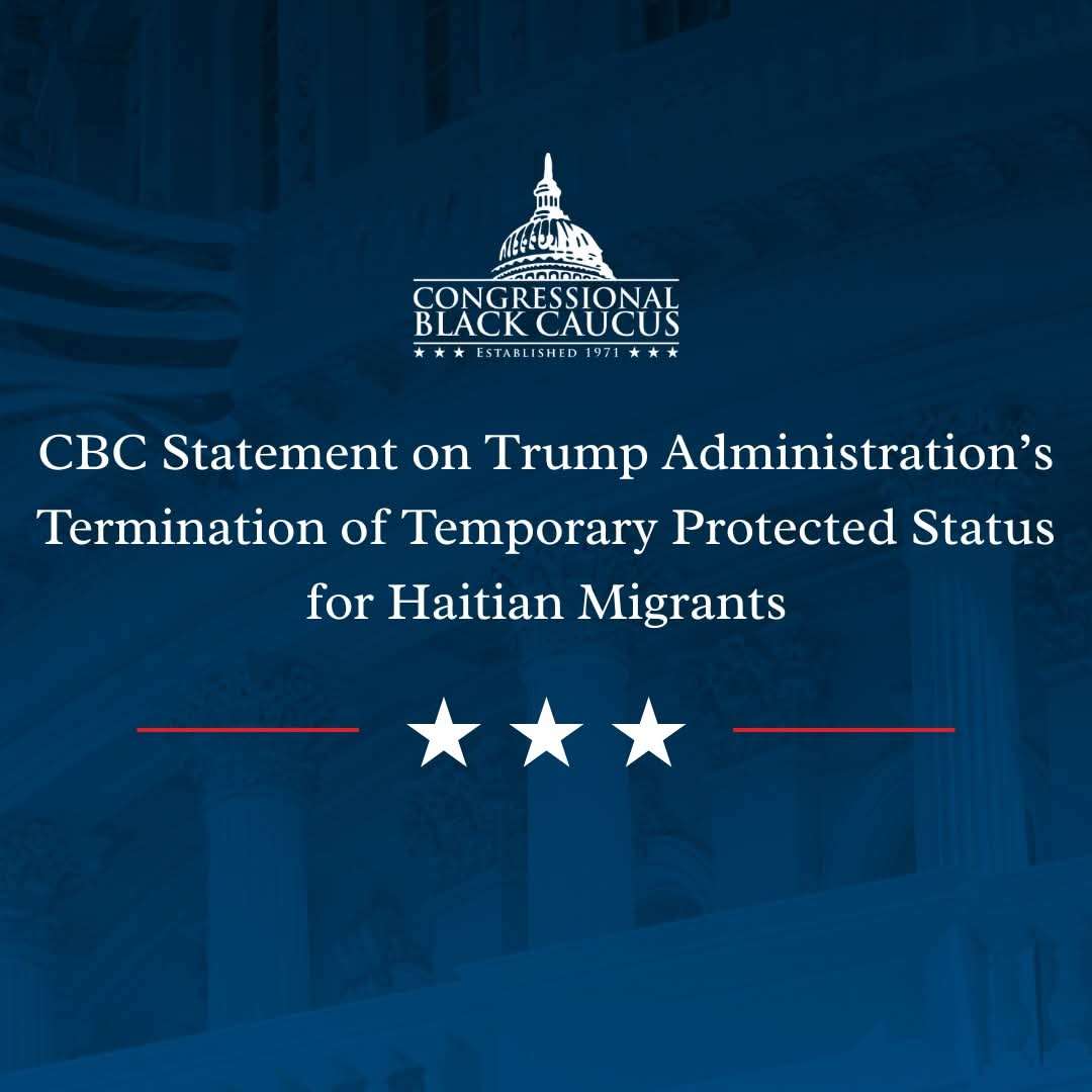 Le Congressional Black Caucus condamne la fin du TPS pour les Haïtiens annoncée par l’administration Trump