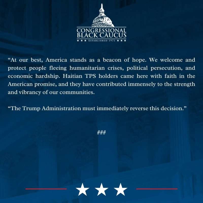 Le Congressional Black Caucus condamne la fin du TPS pour les Haïtiens annoncée par l’administration Trump 7 Le Congressional Black Caucus condamne la fin du TPS pour les Haïtiens annoncée par l’administration Trump