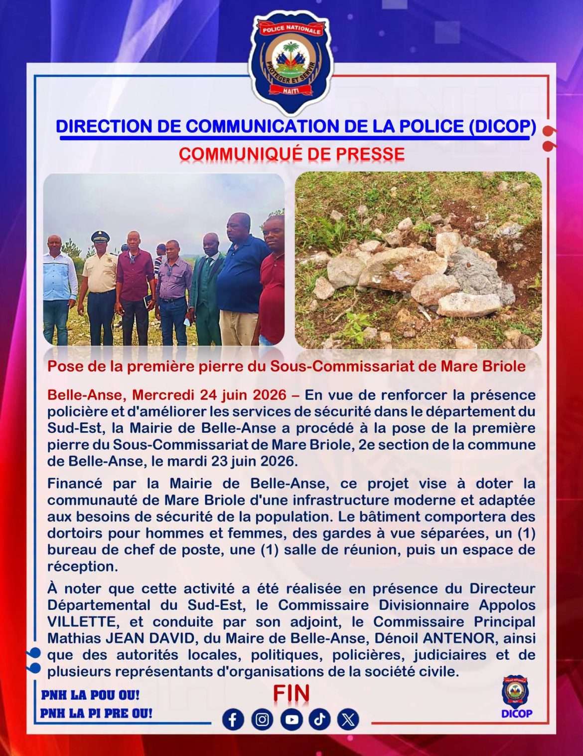 Des autorités locales et policières du Sud-Est lors de la cérémonie de pose de la première pierre du sous-commissariat de Mare Briole, à Belle-Anse, le 23 juin 2026. (Photo : DICOP)